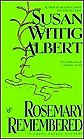 book cover, Rosemary Remembers, Susan Wittig Albert; 84x139