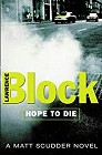 book cover, Hope to Die, Lawrence Block; 92x140