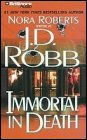 Book cover, Immortal in Death, J D Robb (Nora Roberts); 87x140