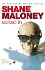 Book cover; Sucked In by Shane Maloney; bibliography series page; 91x140