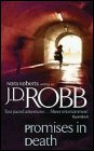 Book cover, Promises in Death, J D Robb (Nora Roberts); 87x140