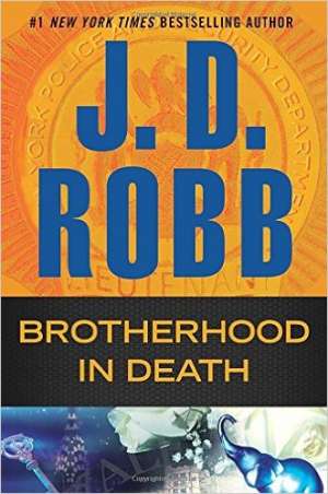 book cover, Brotherhood in Death by J D Robb (Nora Roberts), Festivale book review; 300x452