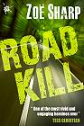 Book cover, Road Kill by Zoe Sharp; 93x140
