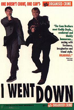 Film Poster, I Went Down, movie review