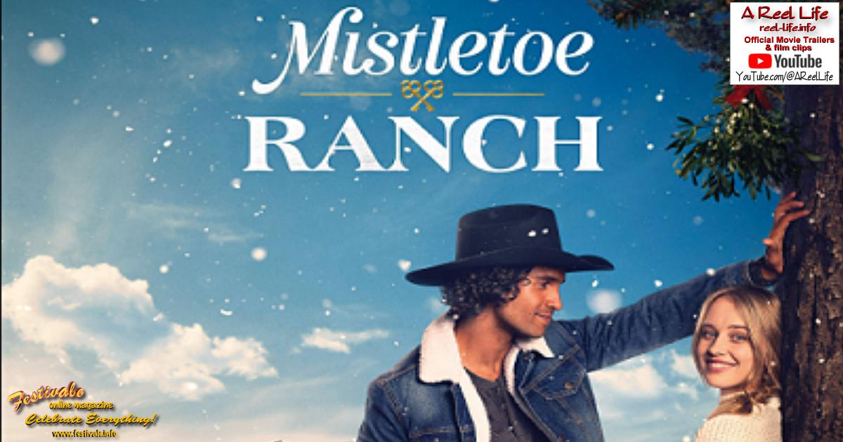 Movie poster, Mistletoe Ranch; {CopyrightNotice}, Festivale film review preview