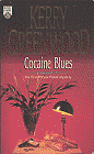 book cover, Cocaine Blues by Kerry Greenwood