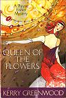 book cover, Queen of the Flowers, by Kerry Greenwood
