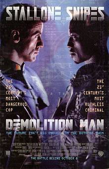Movie poster, Demolition Man; Festivale film review