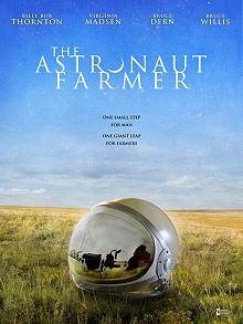 Movie poster, Astronaut Farmer; Festivale film review