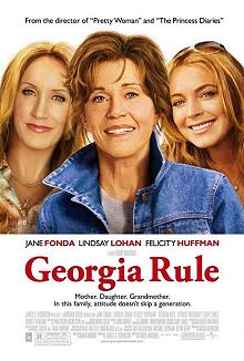 Movie poster, Georgia Rule; Festivale film review