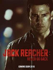 movie poster, Jack Reacher Never Go Back, Festivale film reviews page; 220x292