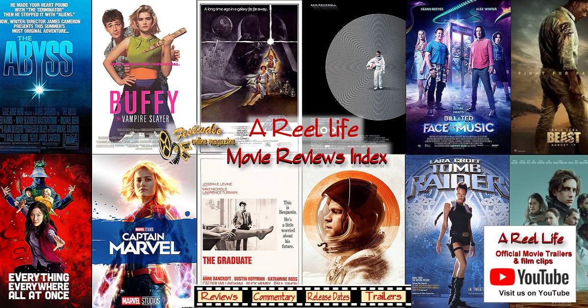 Index of Festivale  film reviews from the A Reel Life movie section.;1200x630