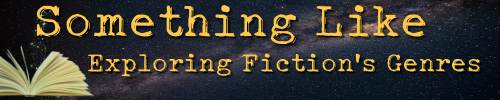 Something Like - Exploring Fiction's Genres